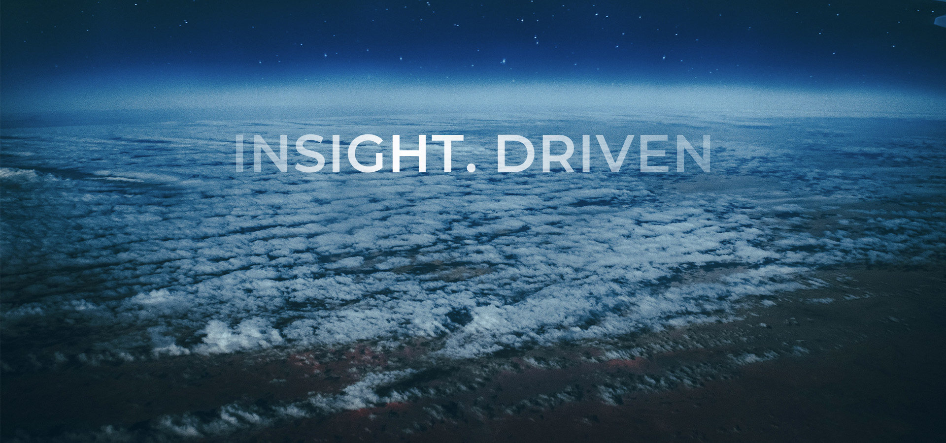 INSIGHT. DRIVEN.